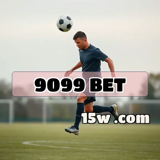 9099 bet: Estratégias para Apostar com Sucesso e Diversão Garantida